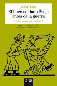 Buen soldado S?vejk antes de la guerra, El | 9788494309687 | Has?ek, Jaroslav