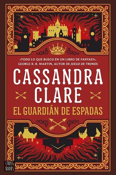 Crónicas de Castelana, Las : El guardián de espadas | 9788408287063 | Clare, Cassandra