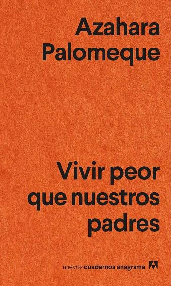 Vivir peor que nuestros padres | 9788433905147 | Palomeque, Azahara