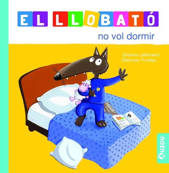 Llobató no vol dormir, El | 9791039527965 | Lallemand, Orianne