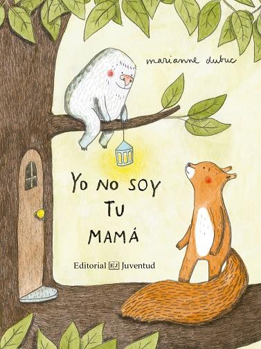 Yo no soy tu mamá | 9788426144409 | Dubuc, Marianne