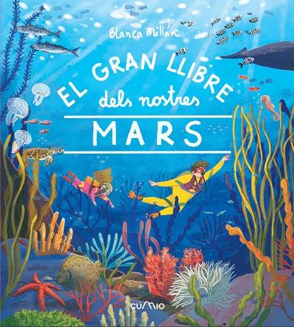 Gran llibre dels nostres mars, El | 9788482896700 | Millán, Blanca