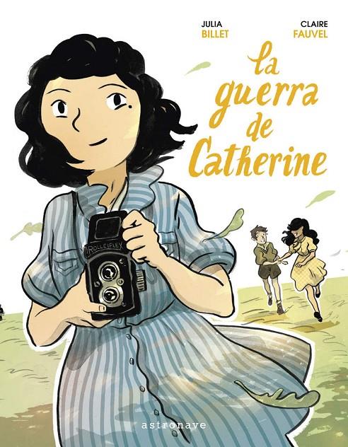 Guerra de Catherine, La | 9788467932058 | Billet, Julia / Fauvel, Claire