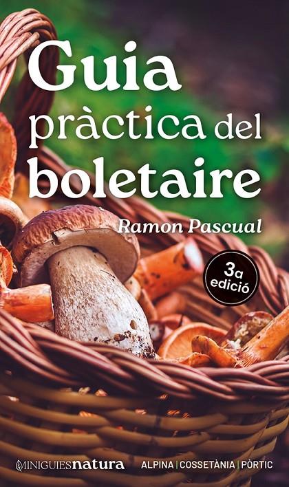 Guia pràctica del boletaire | 9788413563671 | Pascual Lluvià, Ramon