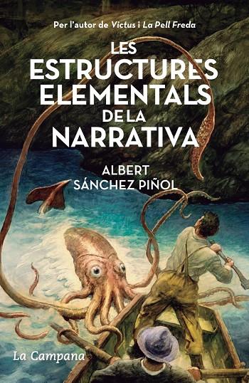 Estructures elementals de la narrativa, Les | 9788418226045 | Sánchez Piñol, Albert