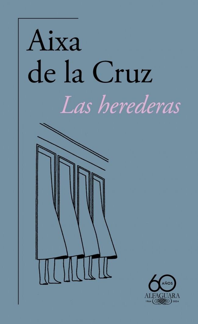 Herederas, Las (60º aniversario de Alfaguara) | 9788420478951 | Cruz, Aixa de la