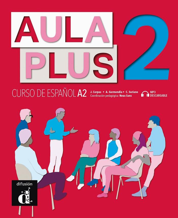 Aula Plus 2 Libro del Alumno | 9788418032219 | Corpas, Jaime / Garmendia, Agustín / Soriano, Carmen