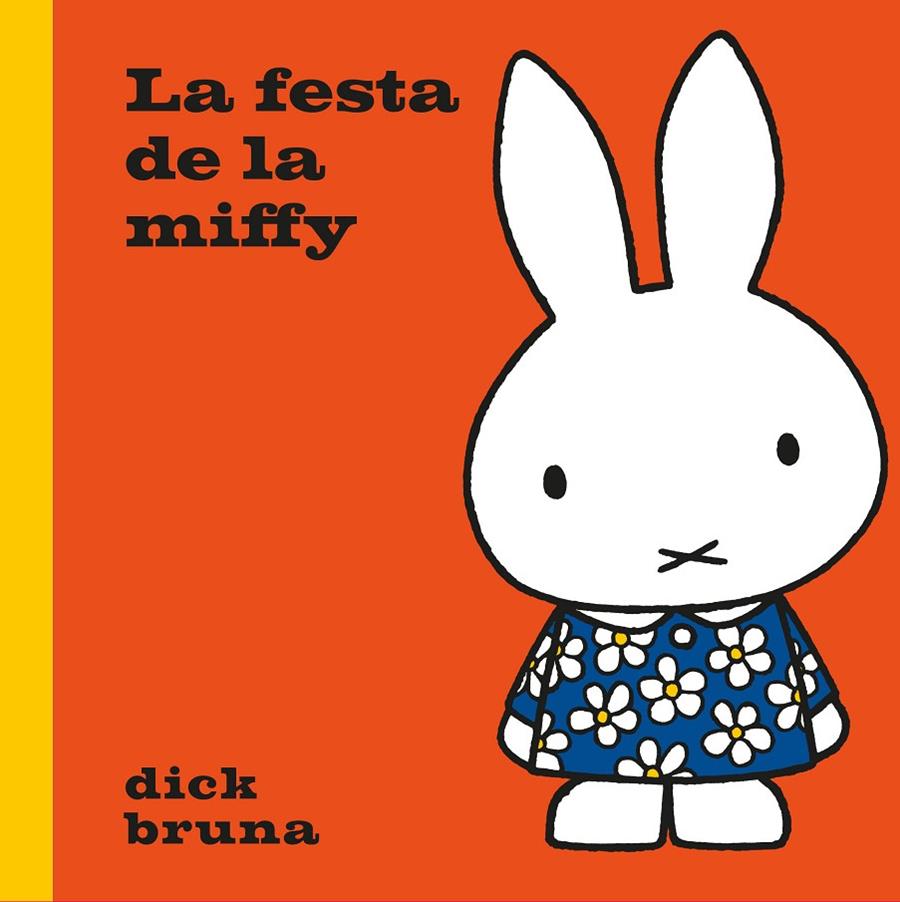 Festa de la Miffy, La | 9788412368567 | Bruna, Dick