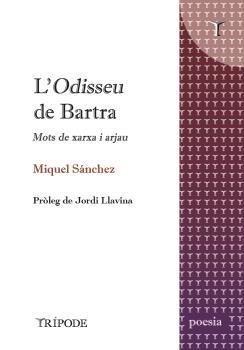 Odisseu de Bartra, L' | 9788412920802 | Sánchez, Miquel