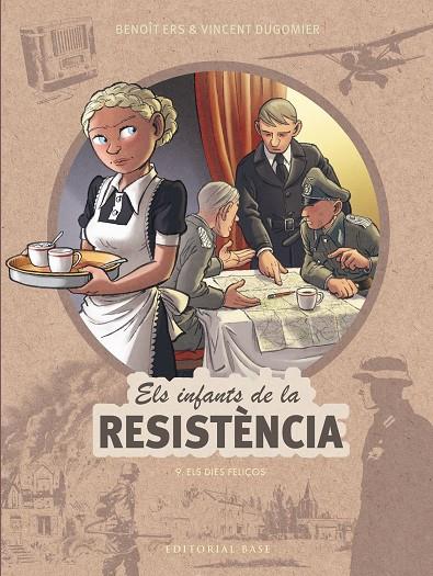 Infants de la Resistència 9, Els : Els dies feliços | 9788410131736 | Ers, Benoît / Dugomier, Vincent