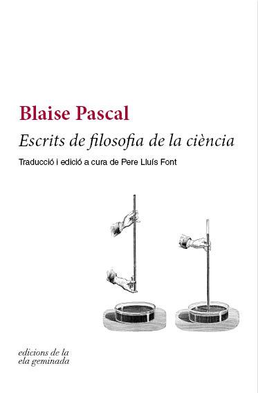 Escrits de filosofia de la ciència | 9788494732201 | Pascal, Blaise