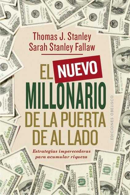 Nuevo millonario de la puerta de al lado, El | 9788491115908 | Stanley, Thomas J. / Stanley Fallaw, Sarah