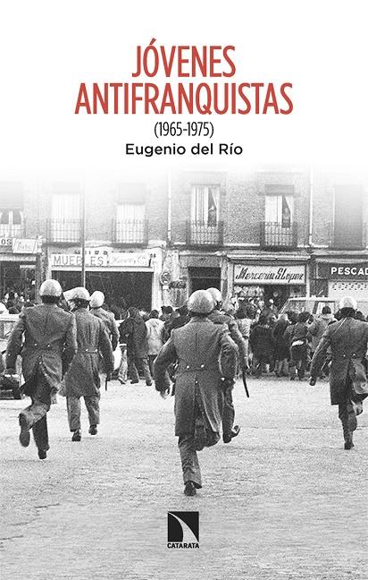 Jóvenes antifranquistas (1965-1975) | 9788413527932 | Río, Eugenio del