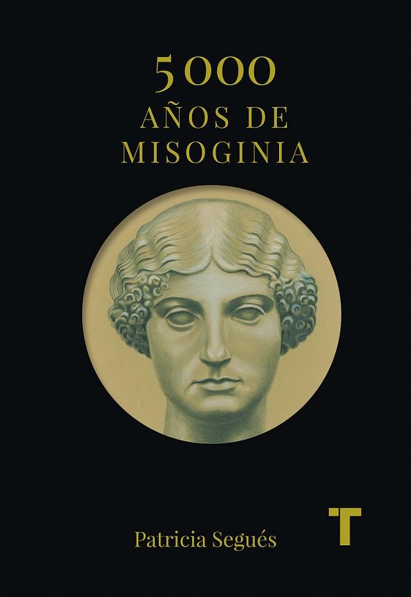 5.000 años de misoginia | 9788417866259 | Segués, Patricia