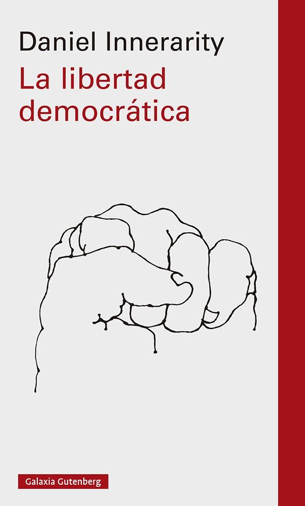 Libertad democrática, La | 9788419392442 | Innerarity, Daniel