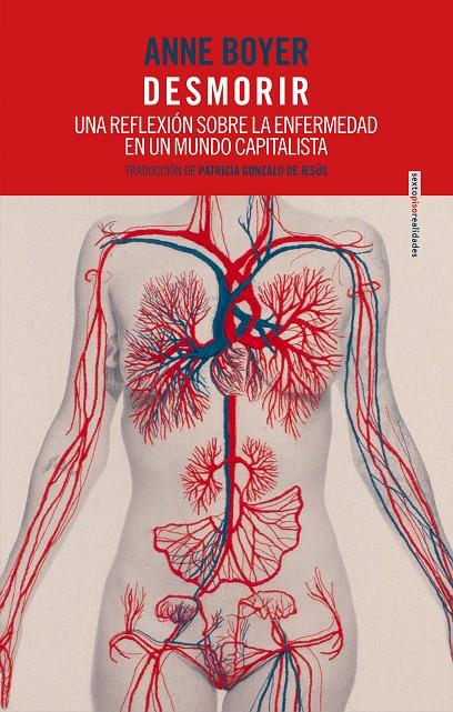 Desmorir : Una reflexión sobre la enfermedad en un mundo capitalista | 9788417517885 | Boyer, Anne