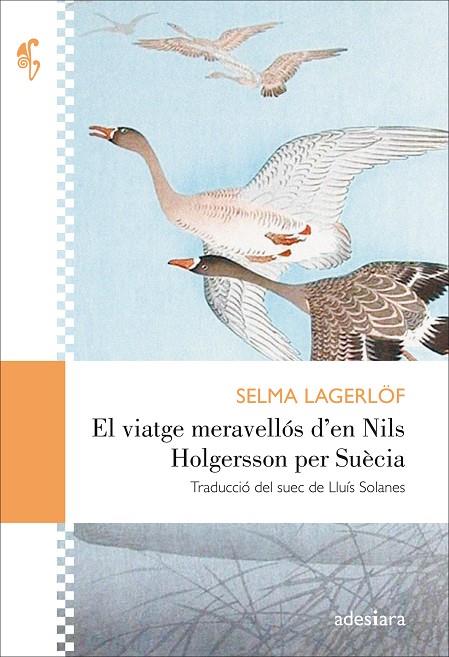 Viatge meravellós d'en Nils Holgersson per Suècia, El | 9788416948406 | Lagerlöf, Selma