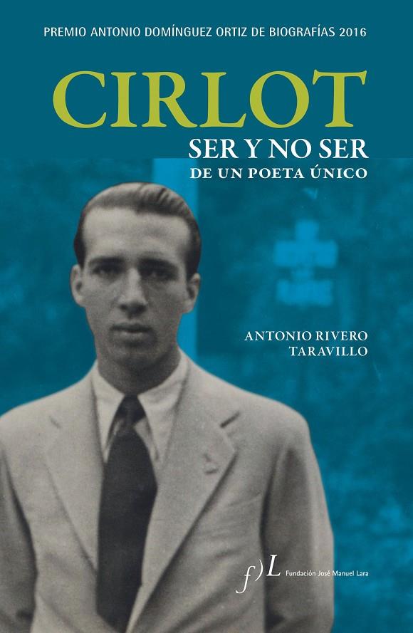 Cirlot : Ser y no ser de un poeta único | 9788415673231 | Rivero Taravillo, Antonio