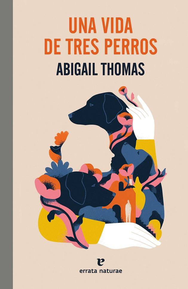 Vida de tres perros, Una | 9788419158468 | Thomas, Abigail