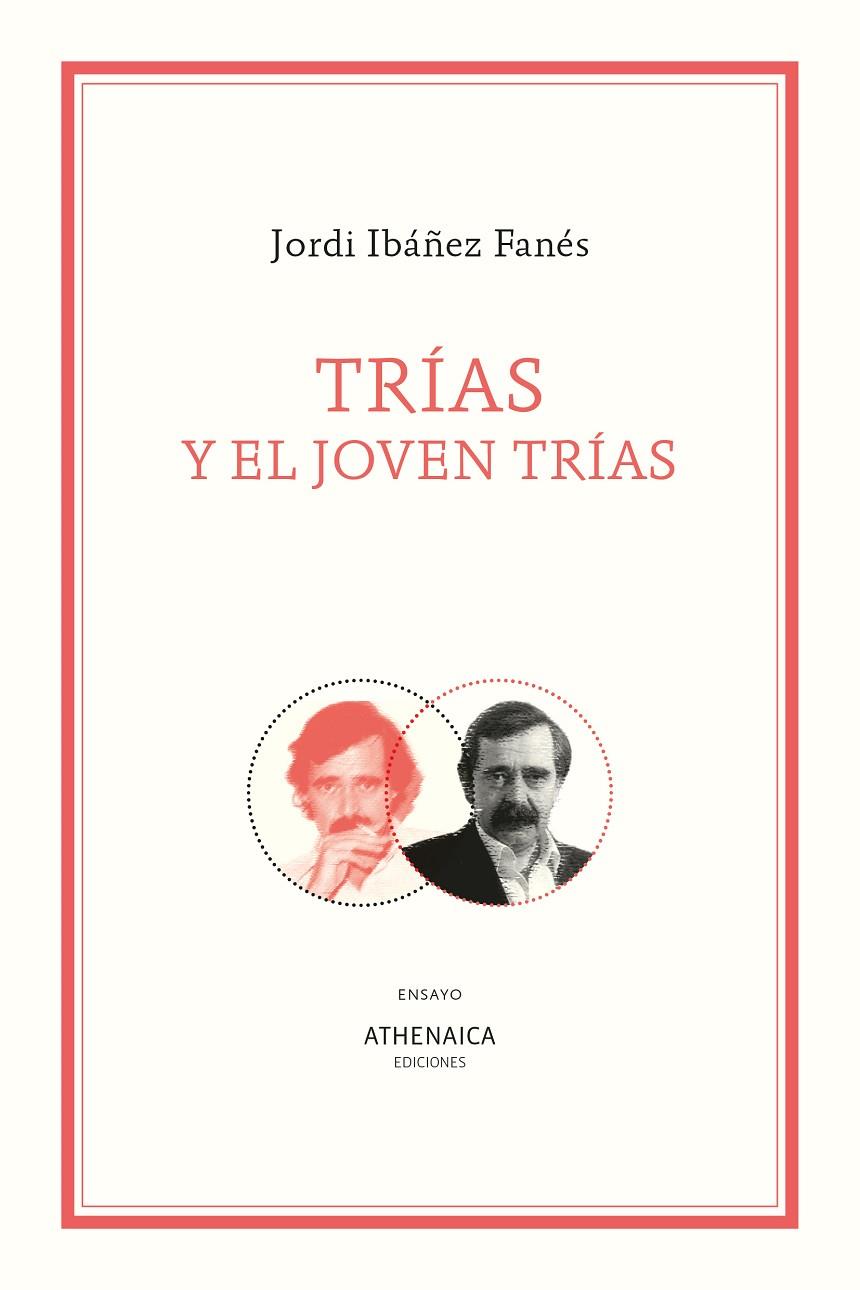 Trías y el joven Trías | 9788418239793 | Ibáñez Fanés, Jordi