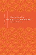 Aquell estiu sufocant | 9788412024432 | Keyserling, Eduard von