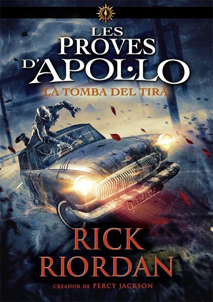 Proves d'Apol·lo 4, Les : La tomba del tirà | 9788424665968 | Riordan, Rick