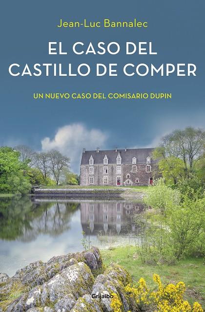 Comisario Dupin 7 : El caso del castillo de Comper  | 9788425357237 | Bannalec, Jean-Luc