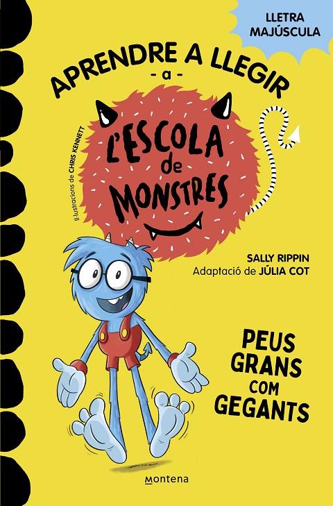 Aprendre a llegir a l'Escola de Monstres 4 : Peus grans com gegants | 9788419085351 | Rippin, Sally