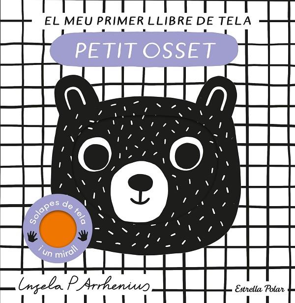 Petit osset : El meu primer llibre de tela | 9788413897226 | Arrhenius, Ingela P.