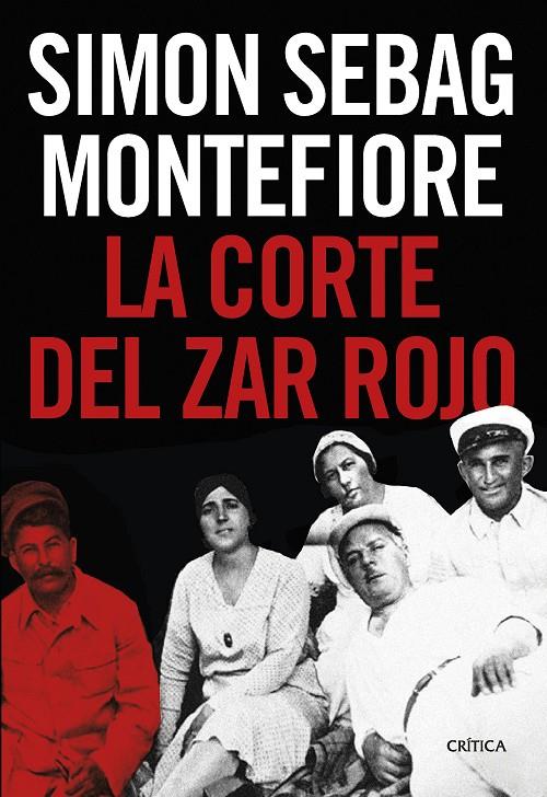 Corte del zar rojo, La  | 9788491994770 | Montefiore, Simon Sebag