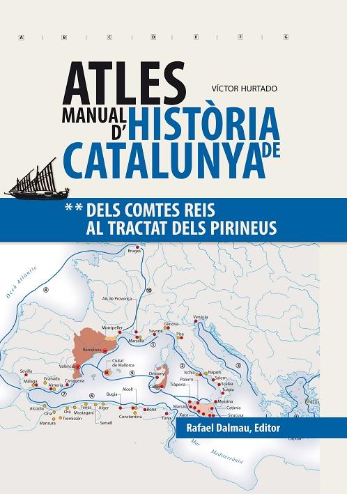 Atles Manual d'Història de Catalunya 2 : Dels comtes reis al Tractat dels Pirineus | 9788423208241 | Hurtado Cuevas, Víctor