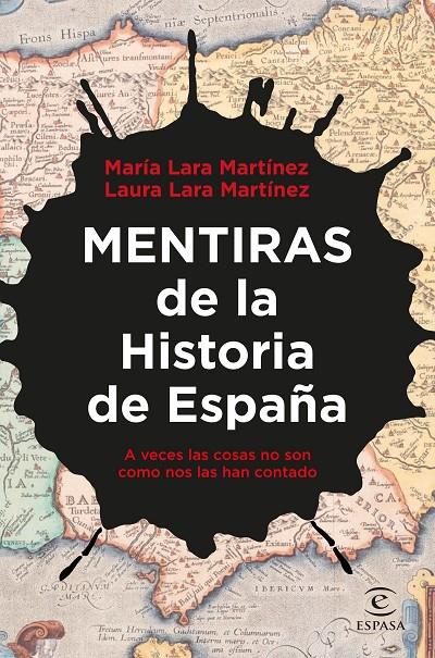 Mentiras de la Historia de España | 9788467067354 | Lara, Laura / Lara, María