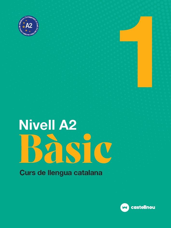 Nivell A2 Bàsic 1 Curs de llengua catalana | 9788418523144 | Roig, Maria / Guerrero, Inés / Mercadal, Antoni / Rovira, Margaret