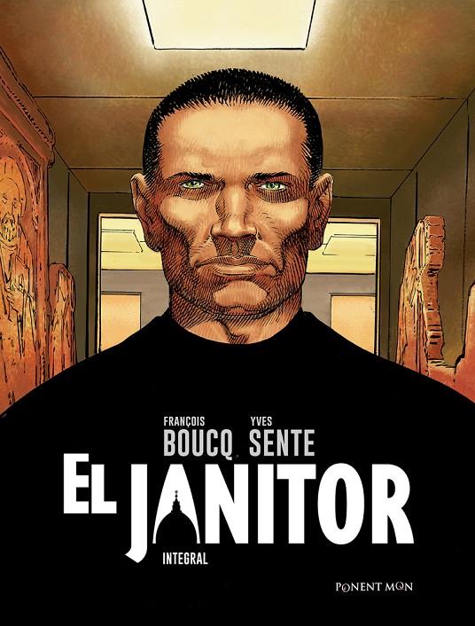 Janitor, El. Integral | 9788492444618 | Boucq, François / Sente, Yves