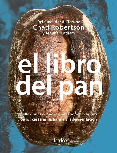 Libro del pan, El | 9788419483041 | Robertson, Chad / Latham, Jennifer