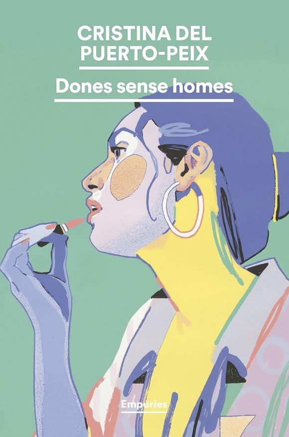 Dones sense homes | 9788419729712 | Puerto-Peix, Cristina del