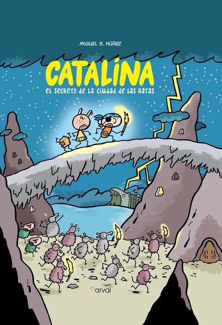 Catalina : El secreto de la ciudad de las ratas | 9788412164695 | Núñez, Miguel B.