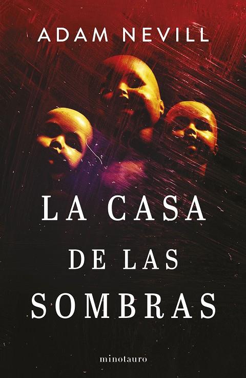 Casa de las sombras, La | 9788445014882 | Nevill, Adam