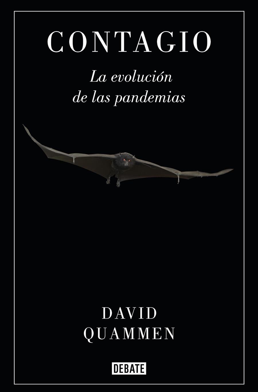 Contagio : La evolución de las pandemias | 9788418006760 | Quammen, David