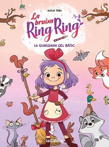 Bruixa Ring Ring 1, La : La guardiana del bosc | 9788424672720 | Teba, Alicia