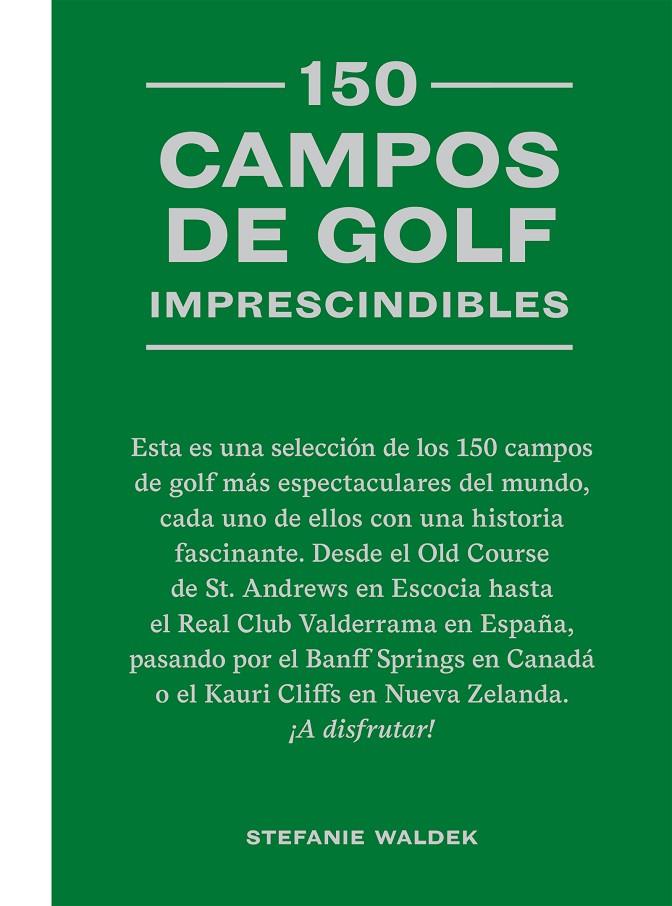 150 campos de golf imprescindibles | 9788419043467 | Waldek, Stefanie