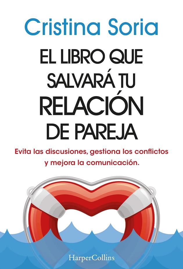 Libro que salvará tu relación de pareja, El | 9788491399810 | Soria, Cristina