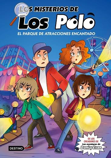 Misterios de los Polo 1, Los : El parque de atracciones encantado | 9788408273417 | Los Polo