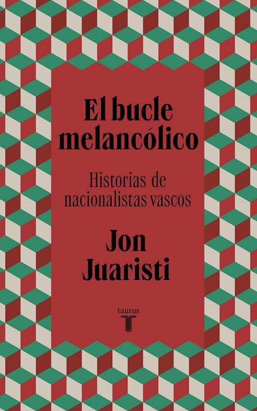 Bucle melancólico, El | 9788430624577 | Juaristi, Jon