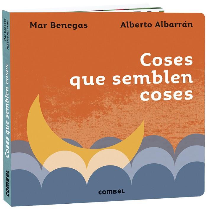 Coses que semblen coses | 9788491016403 | Benegas, María del Mar