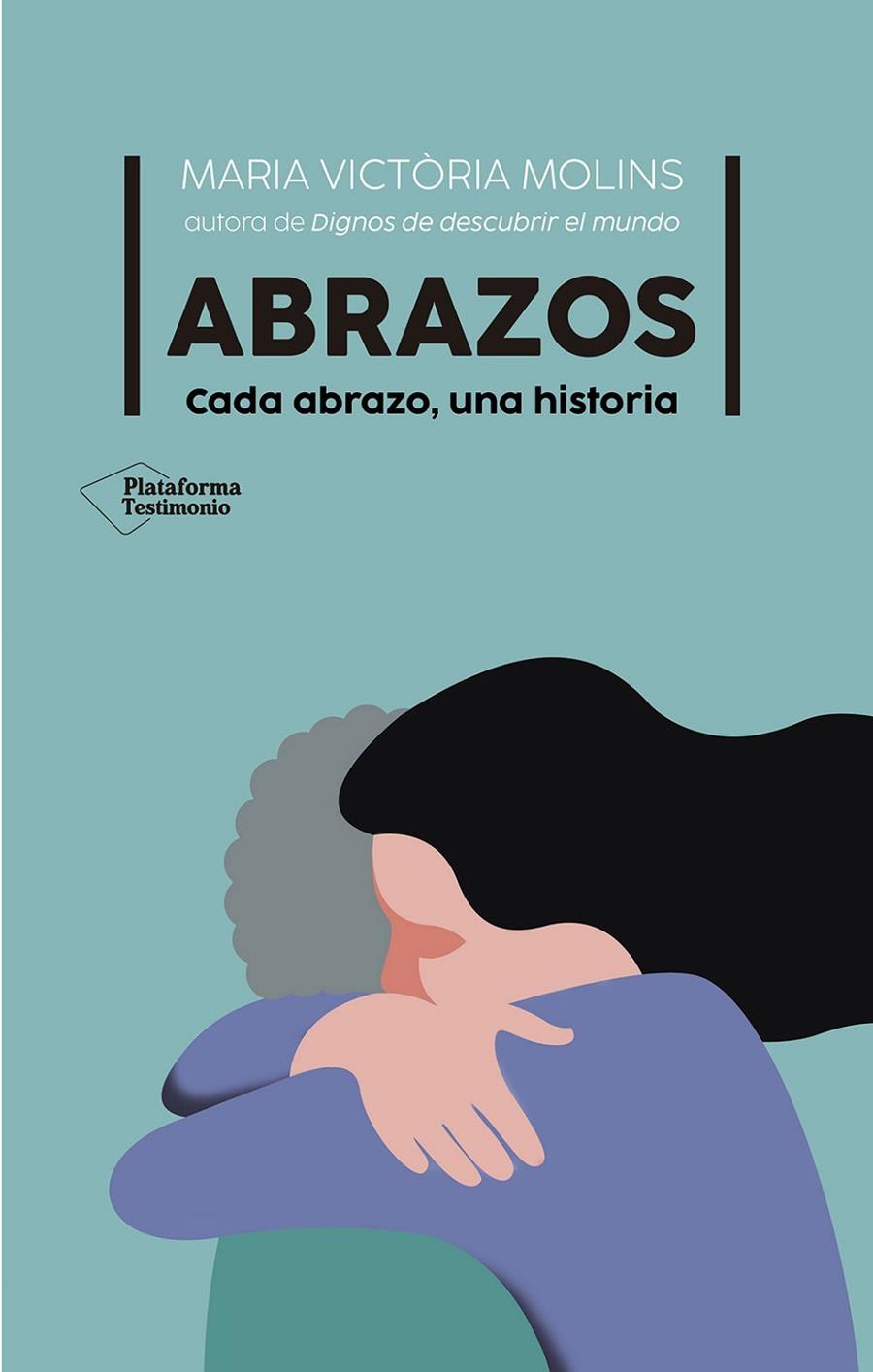 Abrazos : Cada abrazo, una historia | 9788410079694 | Molins, Maria Victòria