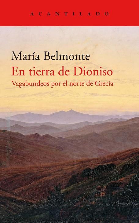 En tierra de Dioniso | 9788418370212 | Belmonte, María