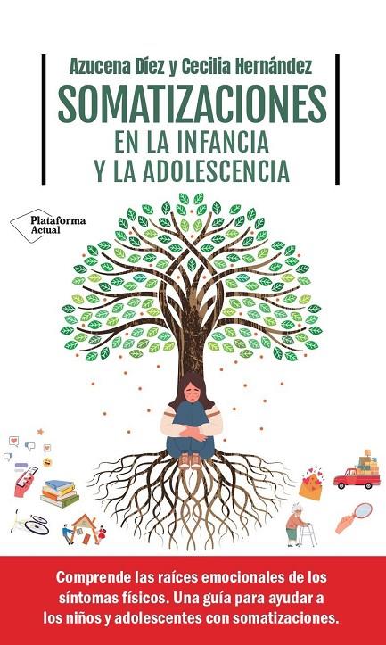 Somatizaciones en la infancia y la adolescencia | 9788419655806 | Díez, Azucena / Hernández, Cecilia