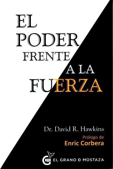 Poder frente a la fuerza, El | 9788494279676 | Hawkins, David